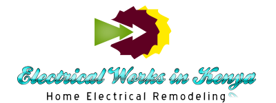 Electrical Works in Kenya, Kenya Home Electrical Works, Nairobi Home Electrical Works